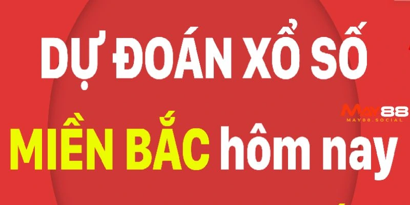 Soi Cầu Dự Đoán Xổ Số Miền Bắc Chính Xác, Dễ Trúng Nhất Kiến thức cơ bản cần biết khi tham gia dự đoán xổ số miền bắc